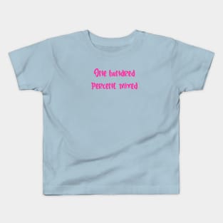 One hundred percent mixed Kids T-Shirt